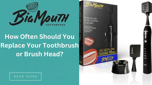 How Often Should You Replace Your Toothbrush or Brush Head?