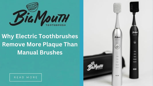 Why Electric Toothbrushes Remove More Plaque Than Manual Brushes